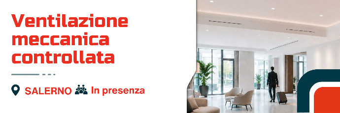 Corso su ventilazione meccanica e fan coil | Corsi formazione Rossato